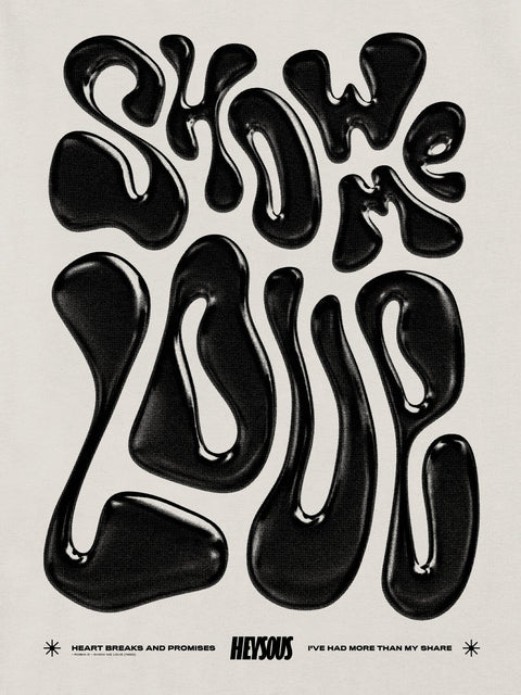 Show Me Love - White
