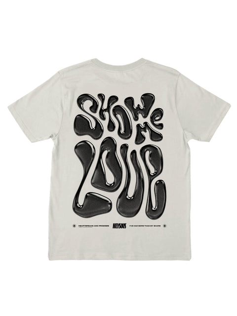 Show Me Love - White