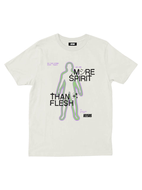 More Spirit Than Flesh T-shirt